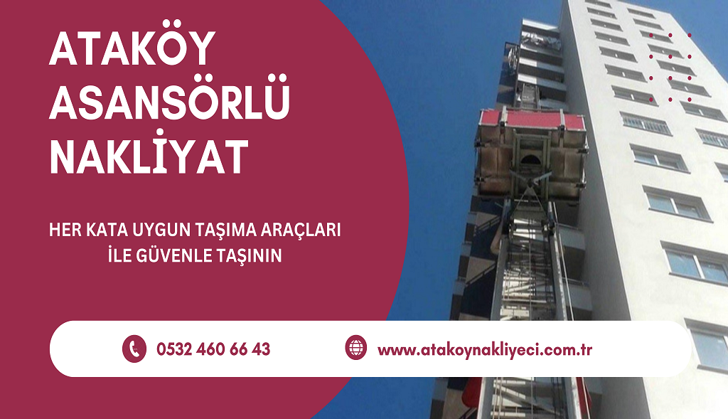 ATAKÖY ASANSÖRLÜ NAKLİYAT